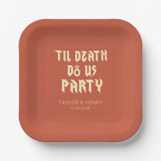 Till Death Do Us Party Custom Trouwpapier Borden Papieren Bordje (Voorkant)