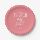Till Death Do Us Party Custom Trouwpapier Borden Papieren Bordje (Voorkant)