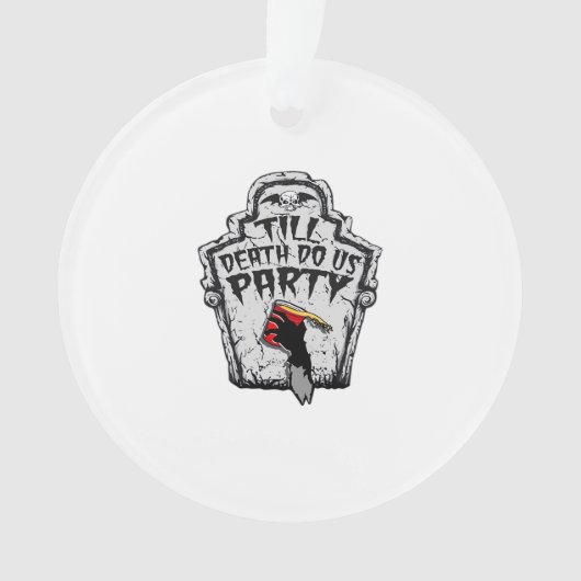 Till Death Do Us Party Halloween Classic Style Ornament (voorkant)