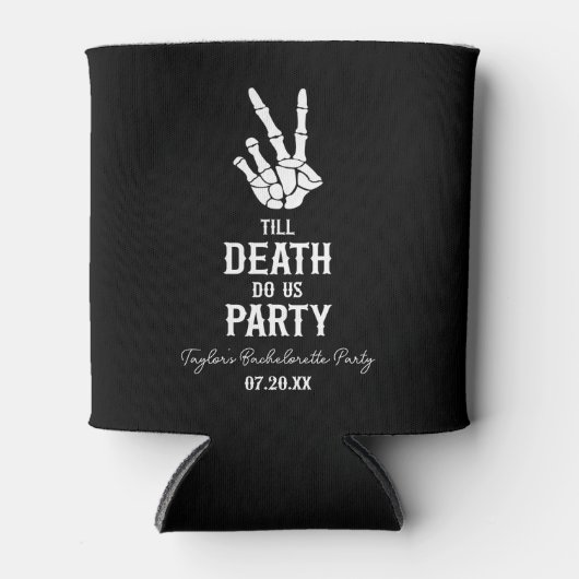 Till Death Do US Party Skeleton Bachelorette Party Blikjeskoeler (Voorkant)