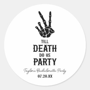 Till Death Do US Party Skeleton Bachelorette Party Ronde Sticker