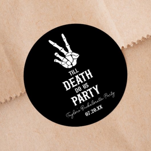 Till Death Do US Party Skeleton Bachelorette Party Ronde Sticker
