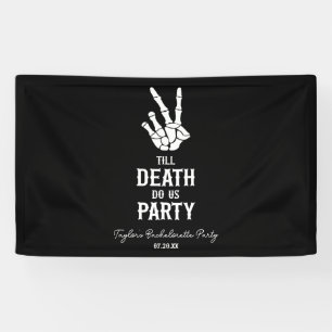 Till Death Do US Party Skeleton Bachelorette Party Spandoek