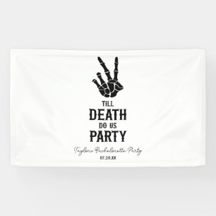 Till Death Do US Party Skeleton Bachelorette Party Spandoek