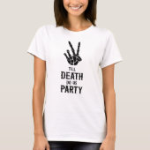 Till Death Do US Party Skeleton Bachelorette Party T-shirt (Voorkant)