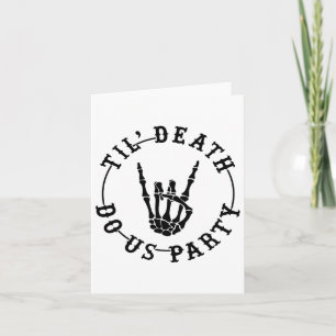 Till Death Do US Party Skeleton Hand Gothic Bachel Kaart