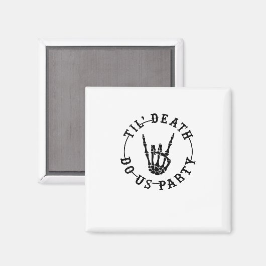 Till Death Do US Party Skeleton Hand Gothic Bachel Magneet (Voorkant / Achterkant)