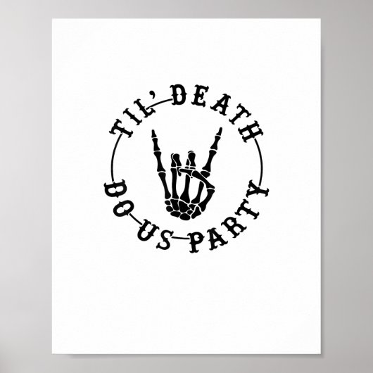 Till Death Do US Party Skeleton Hand Gothic Bachel Poster (Voorkant)