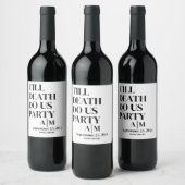 TILL DEATH DO US PARTY Wijnlabel Wijn Etiket (Flessen)
