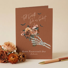 Till Death Gothic Floral Skeleton Hand Valentine Feestdagen Kaart