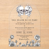 Till Death Gotische Bloemen Schedels Wedding Arch Acryl Uitnodigingen (Voorkant)