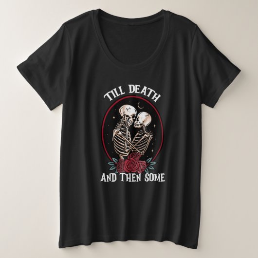 'Till Death Plus-Size Shirt (Design voorkant)
