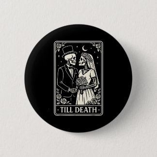 Till Death Skeleton Love Couples Gothic Wedding Br Ronde Button 5,7 Cm