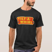 TILT-A-WHIRL Retro carnaval-stijl T-shirt (Voorkant)