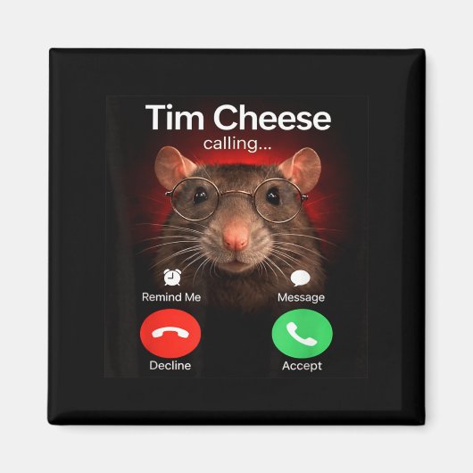 Tim Cheese is Calling Grappige Gen Z-hersenrotmeme Magneet (Voorkant)