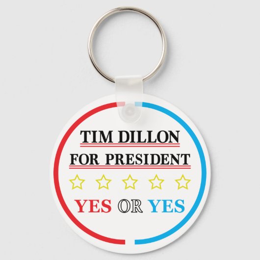Tim Dillon voor de campagne President Merch Sleutelhanger (Voorkant)