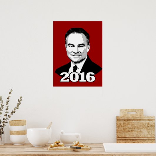 Tim Kaine 2016 Poster (Keuken)