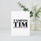 Tim Tampon stopt met Red Wave-Tim Walz 2024 Briefkaart (Staand voorkant)