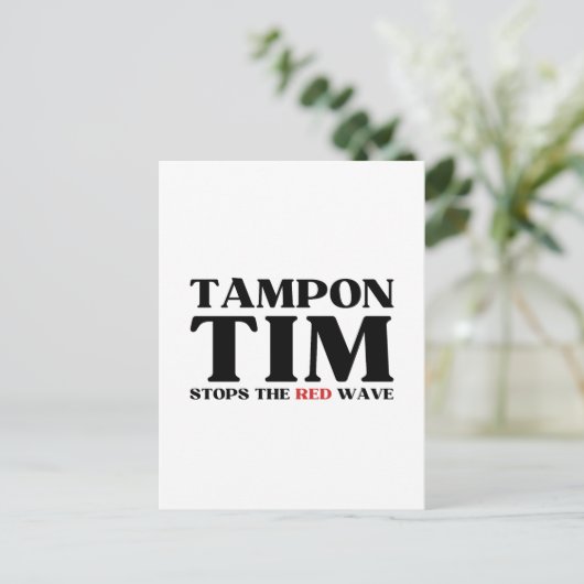 Tim Tampon stopt met Red Wave-Tim Walz 2024 Briefkaart (Staand voorkant)