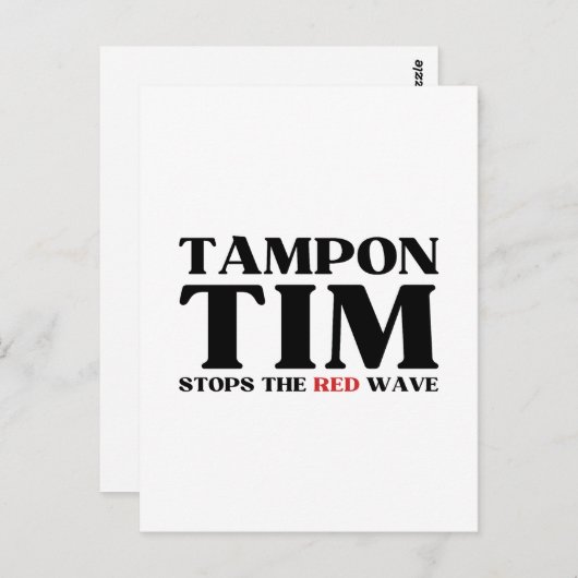 Tim Tampon stopt met Red Wave-Tim Walz 2024 Briefkaart (Voorkant / Achterkant)
