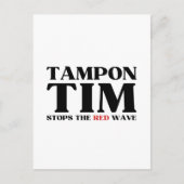 Tim Tampon stopt met Red Wave-Tim Walz 2024 Briefkaart (Voorkant)
