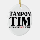 Tim Tampon stopt met Red Wave-Tim Walz 2024 Keramisch Ornament (Rechts)