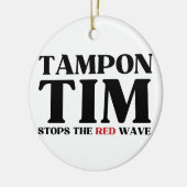 Tim Tampon stopt met Red Wave-Tim Walz 2024 Keramisch Ornament (Links)