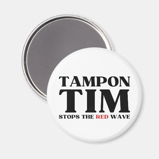 Tim Tampon stopt met Red Wave-Tim Walz 2024 Magneet (Voorkant / Achterkant)