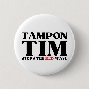 Tim Tampon stopt met Red Wave-Tim Walz 2024 Ronde Button 5,7 Cm