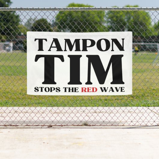 Tim Tampon stopt met Red Wave-Tim Walz 2024 Spandoek (Insitu)