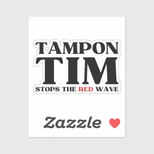 Tim Tampon stopt met Red Wave-Tim Walz 2024 Sticker (Vel)
