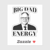 Tim Walz Big Dad Energy Sticker (Vel)