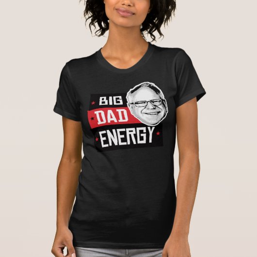 Tim Walz Big Dad Energy T-shirt (Voorkant)