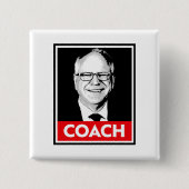 Tim Walz COACH Vierkante Button 5,1 Cm (Voorkant)