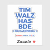 Tim Walz heeft BDE - Big Dad Energy Sticker (Vel)