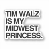Tim Walz is mijn Midwest prinses Sticker (Voorkant)