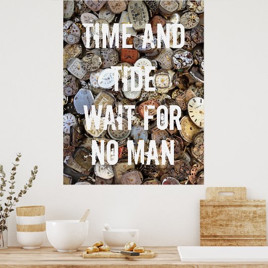 Time and Tide Wait for No Man Quote Poster (Keuken)