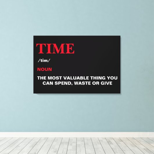 Time Definition Quote Motivatie modern cool Canvas Afdruk (Insitu (Houten vloer))