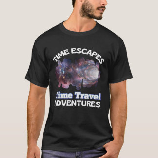 Time Escapes Inc Tijdreizen Avonturen Tijdreizen T-shirt
