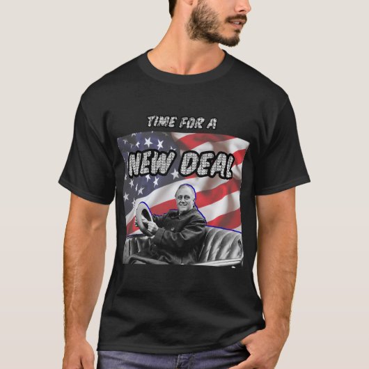 Time For A New Fdr  T-shirt (Voorkant)