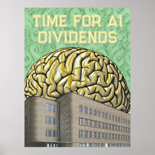 Time For AI Dividends Poster (Voorkant)