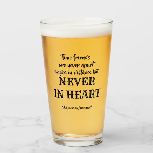 Time Friends - Grappig bruidsmeisje voorstel Glas (Voorkant gevuld)