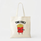 Time Fries Funny French Fries Pun Tote Bag (Voorkant)