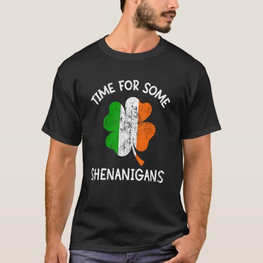 Time some shenanigans ireland flag shamrock St Pat T-shirt (Voorkant)