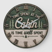 Time Spent at the Cabin Is Time Well Spent Rustic Grote Klok (Voorkant)
