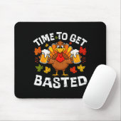 Time To Get Basted Funny Beer Thanksgiving Turkey Muismat (Met muis)