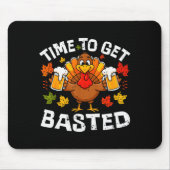 Time To Get Basted Funny Beer Thanksgiving Turkey Muismat (Voorkant)