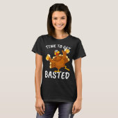 Time To Get Basted Funny Beer Thanksgiving Turkey T-shirt (Voorkant volledig)