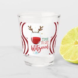 “Time to Get Blitzened” Shot Glass Glas