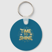 Time To Shine Motivational Sparkle Design With Sta Sleutelhanger (Voorkant)